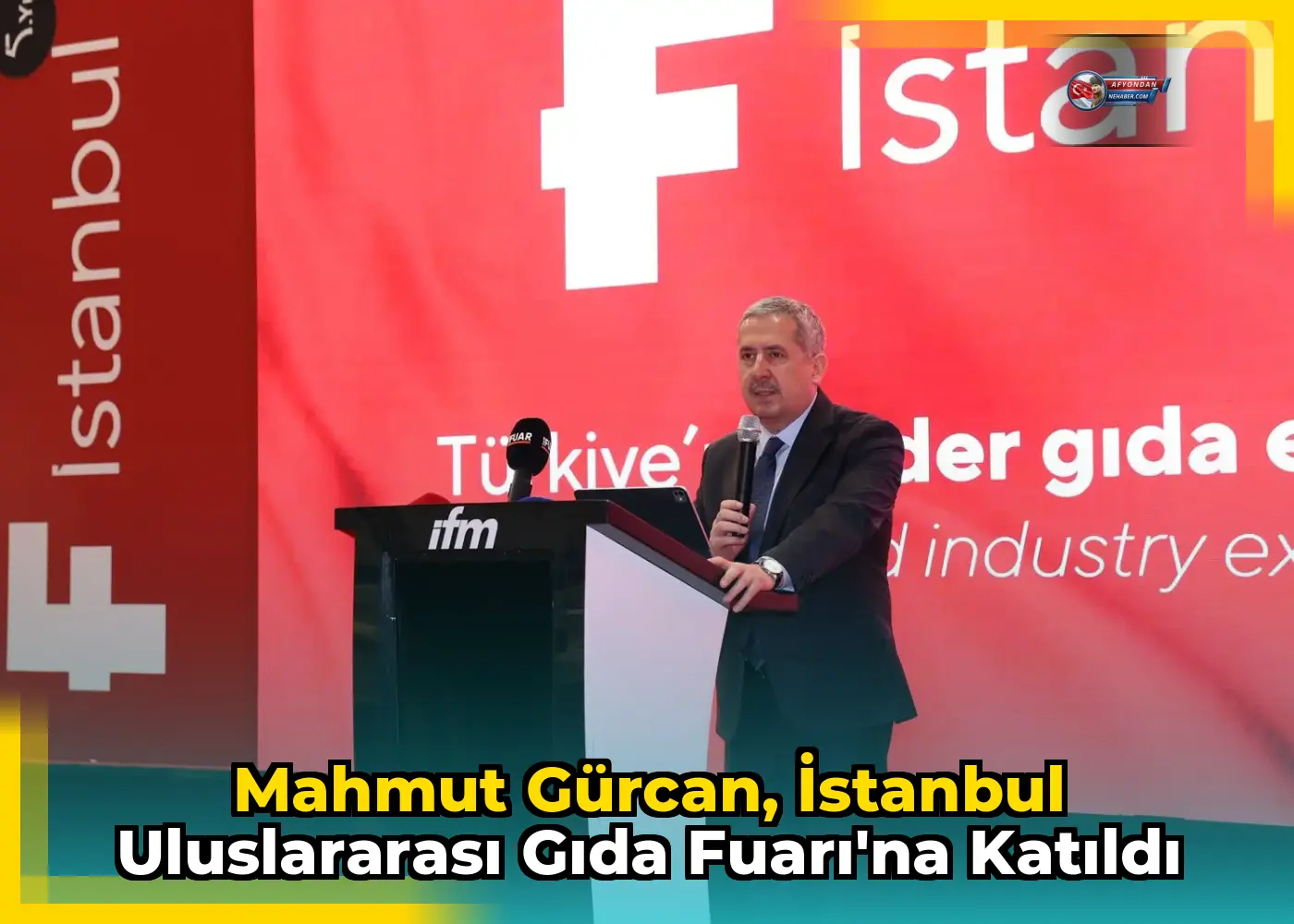 Mahmut Gürcan, İstanbul Uluslararası Gıda Fuarı'na katıldı