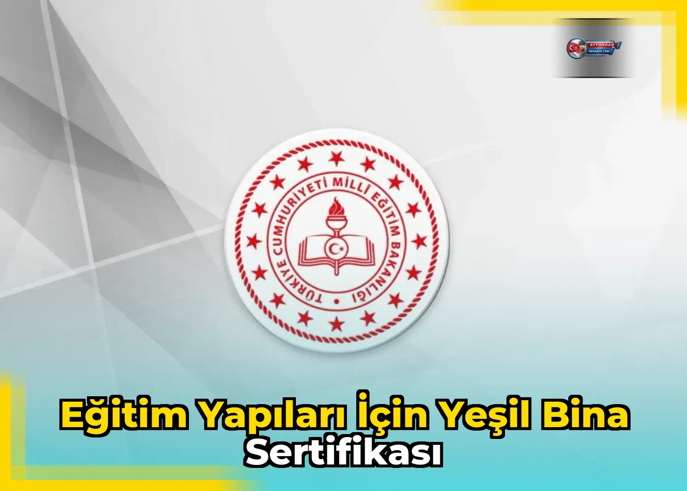 Eğitim Yapıları İçin Yeşil Bina Sertifikası