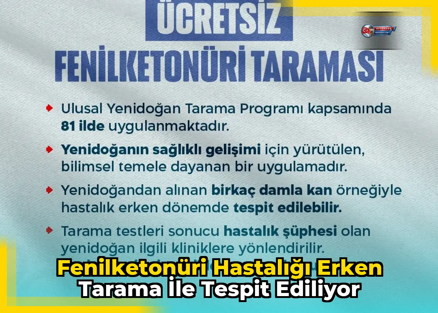 Fenilketonüri hastalığı erken tarama ile tespit ediliyor