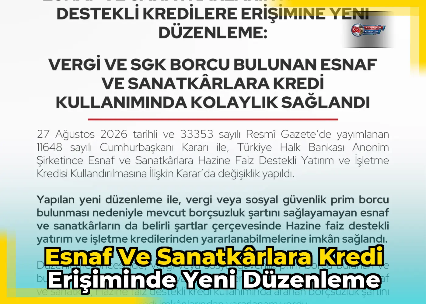Esnaf ve sanatkârlara kredi erişiminde yeni düzenleme