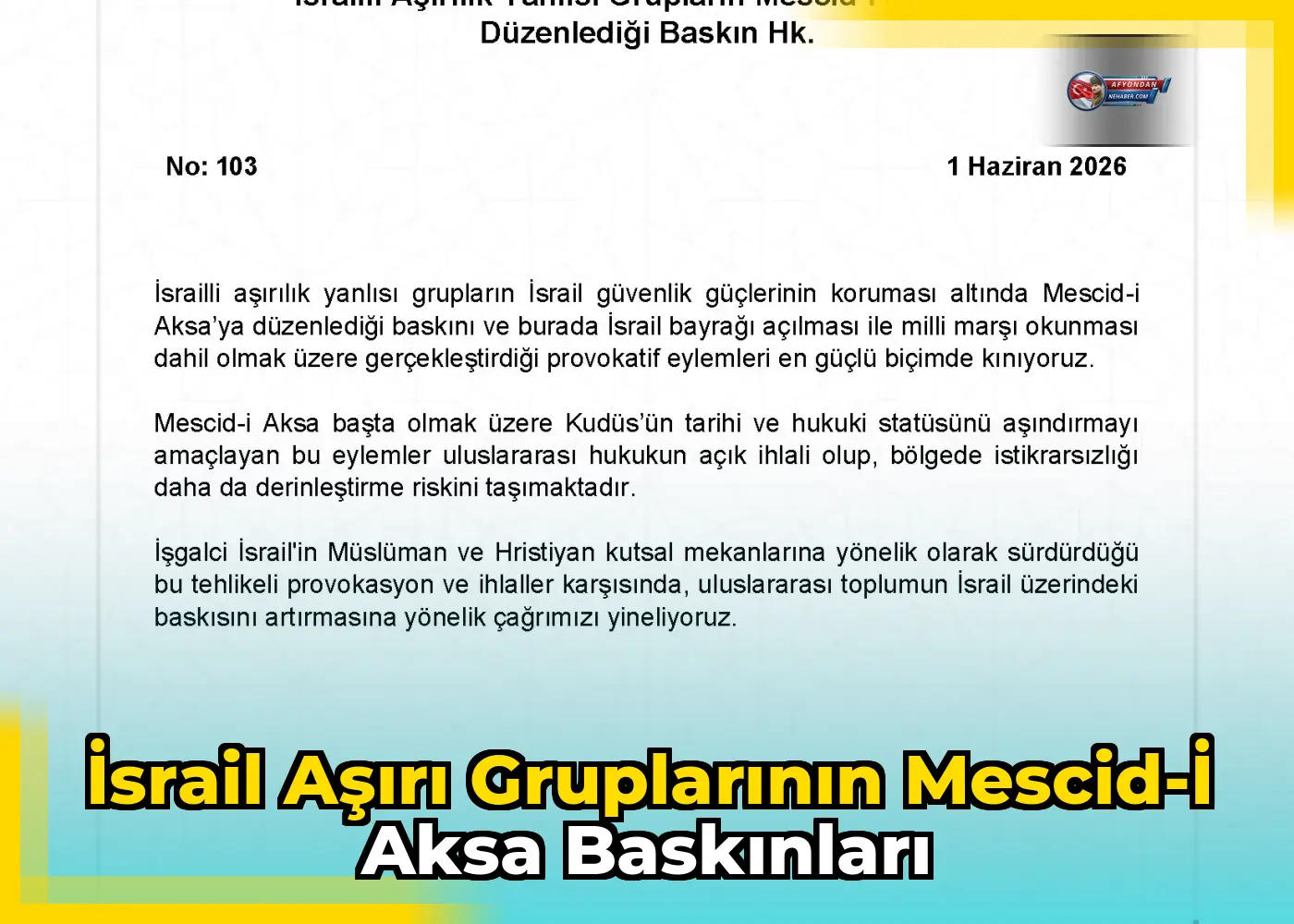 İsrail Aşırı Gruplarının Mescid-i Aksa Baskınları