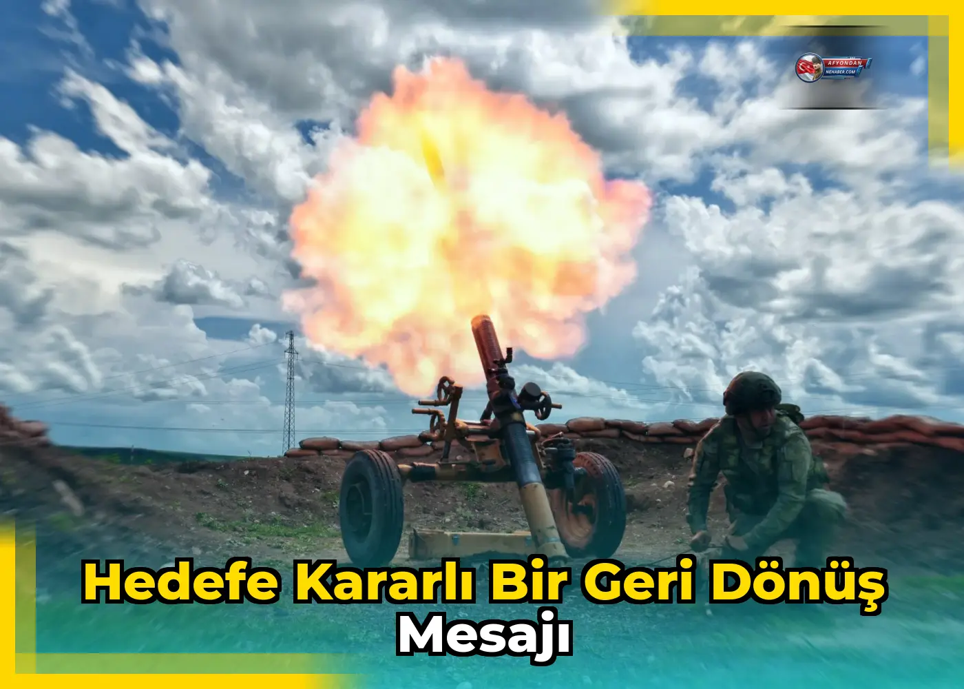 Hedefe kararlı bir geri dönüş mesajı