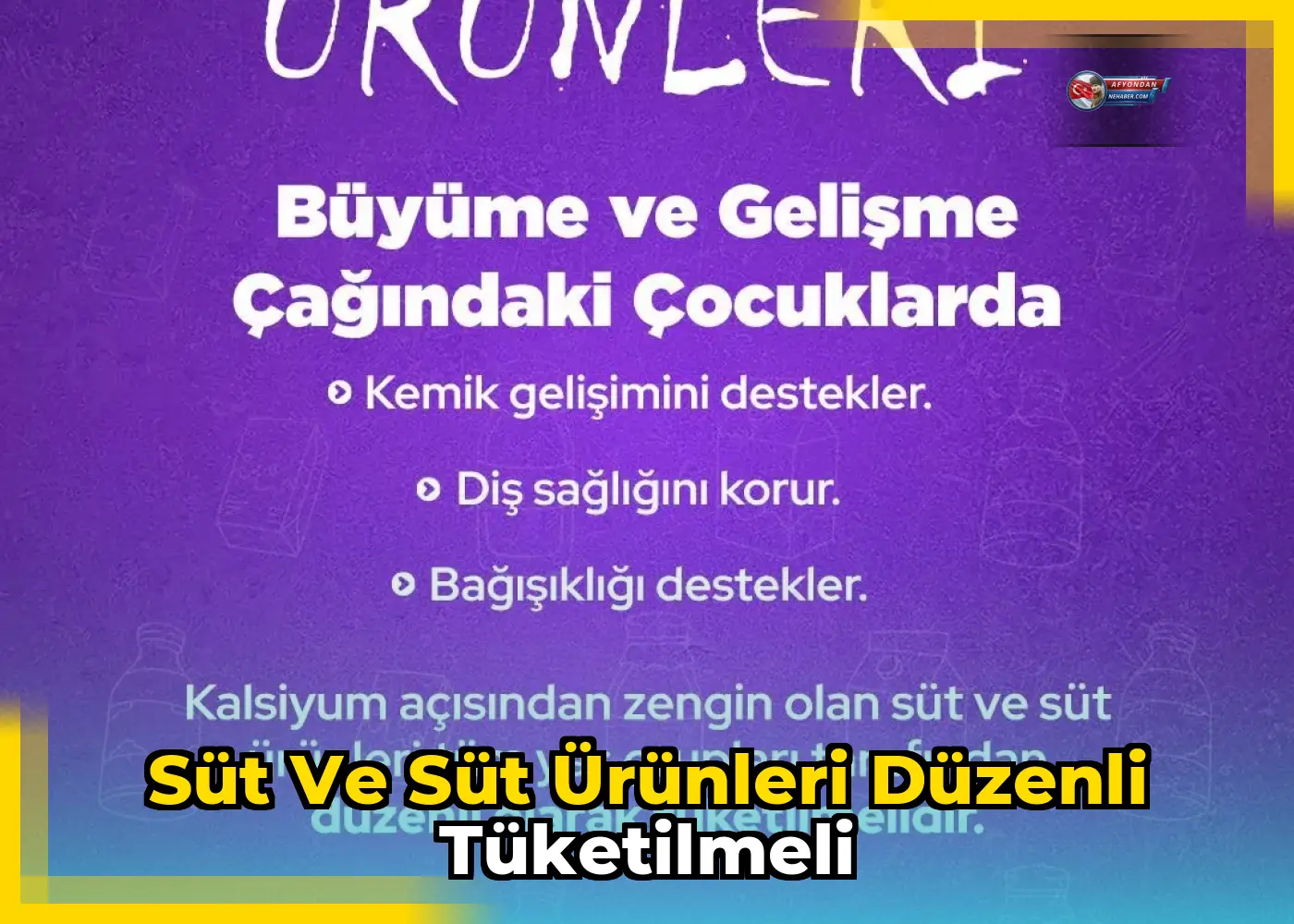 Süt ve süt ürünleri düzenli tüketilmeli