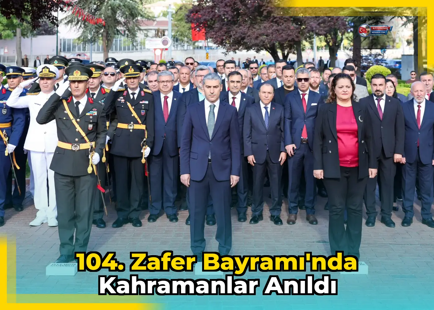 104. Zafer Bayramı'nda kahramanlar anıldı