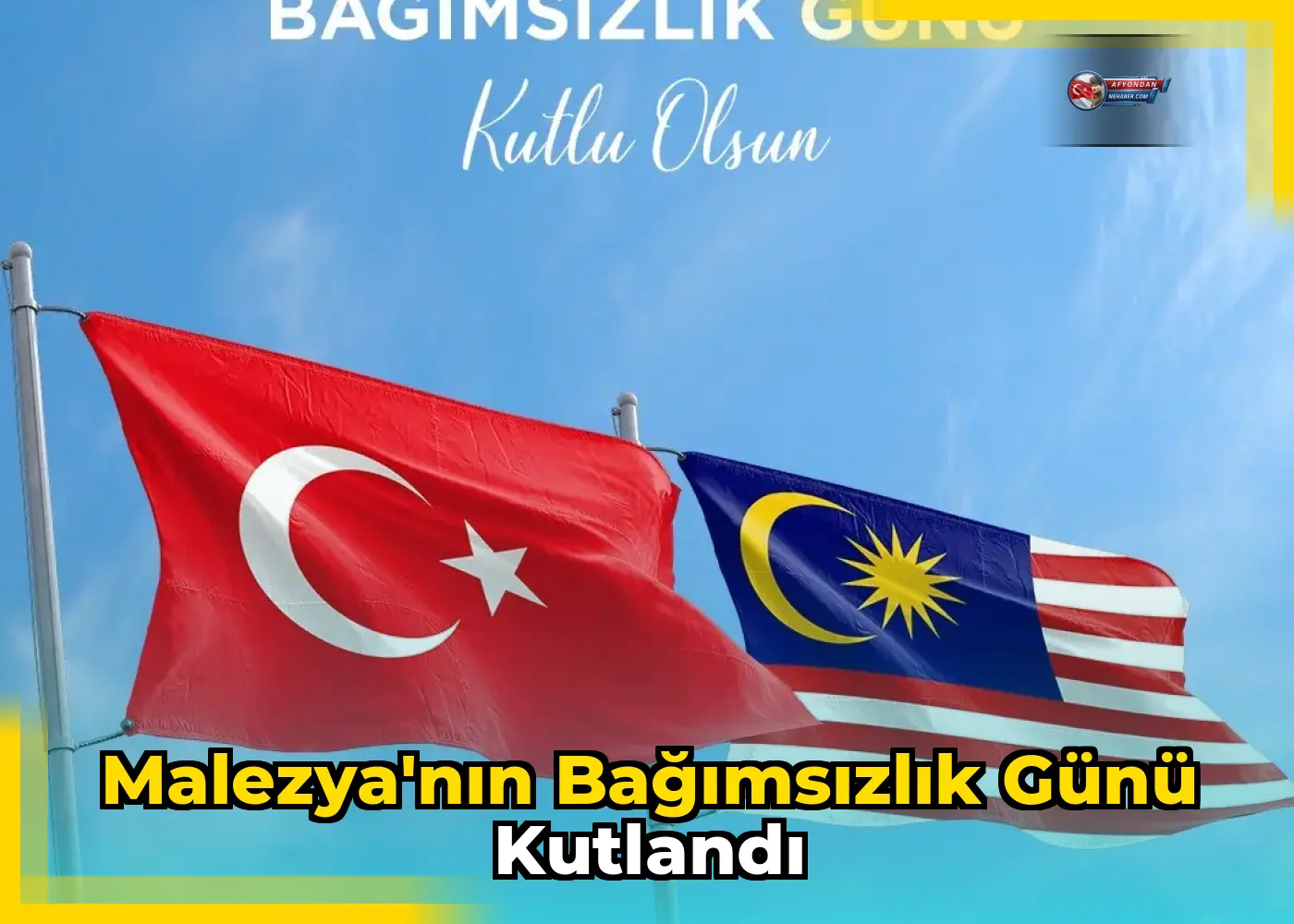 Malezya'nın Bağımsızlık Günü kutlandı