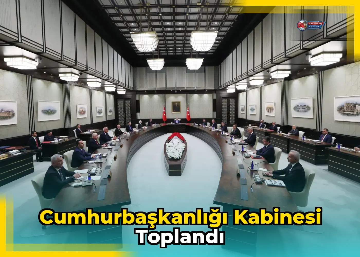 Cumhurbaşkanlığı Kabinesi toplandı