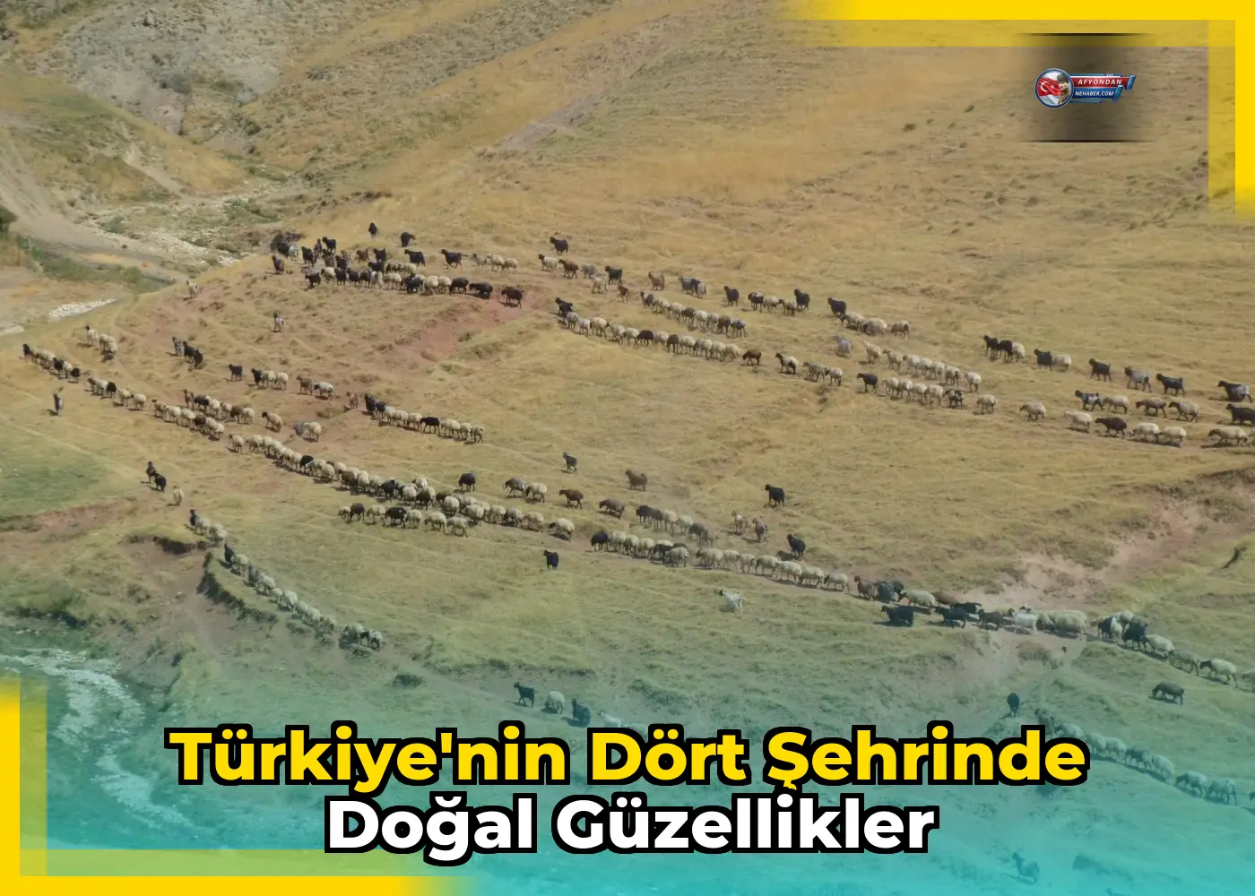 Türkiye'nin Dört Şehrinde Doğal Güzellikler