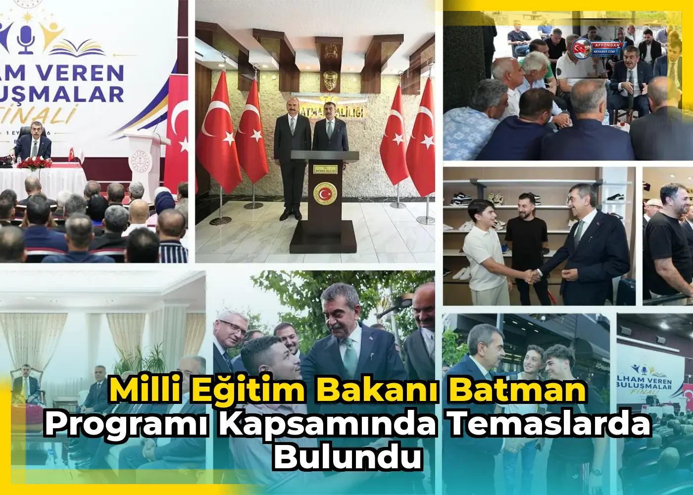 Milli Eğitim Bakanı Batman Programı Kapsamında Temaslarda Bulundu