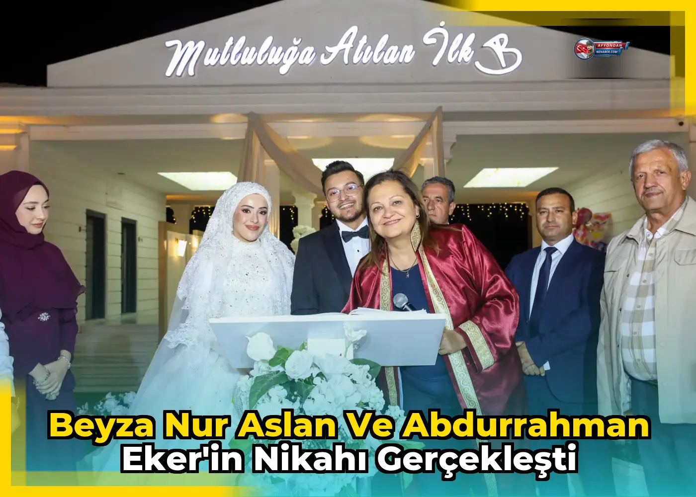 Beyza Nur Aslan ve Abdurrahman Eker'in nikahı gerçekleşti
