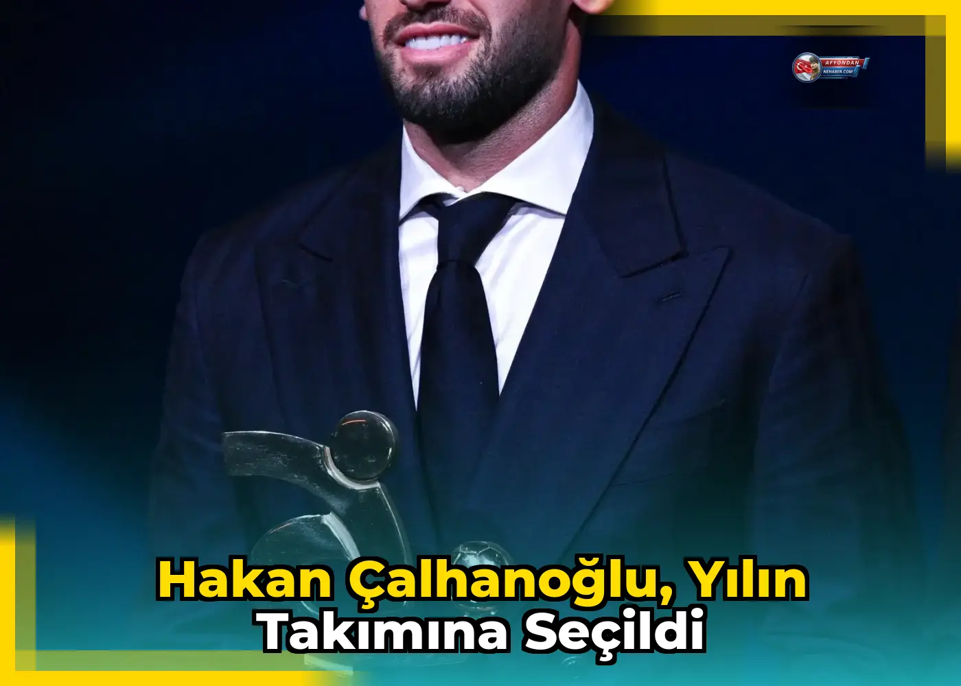 Hakan Çalhanoğlu, Yılın Takımına Seçildi