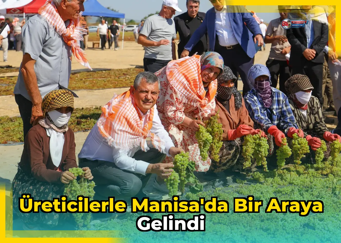 Üreticilerle Manisa'da bir araya gelindi