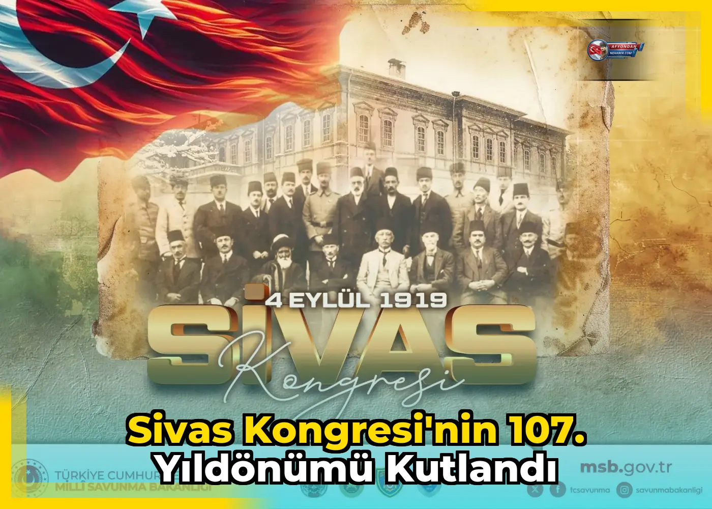 Sivas Kongresi'nin 107. Yıldönümü Kutlandı