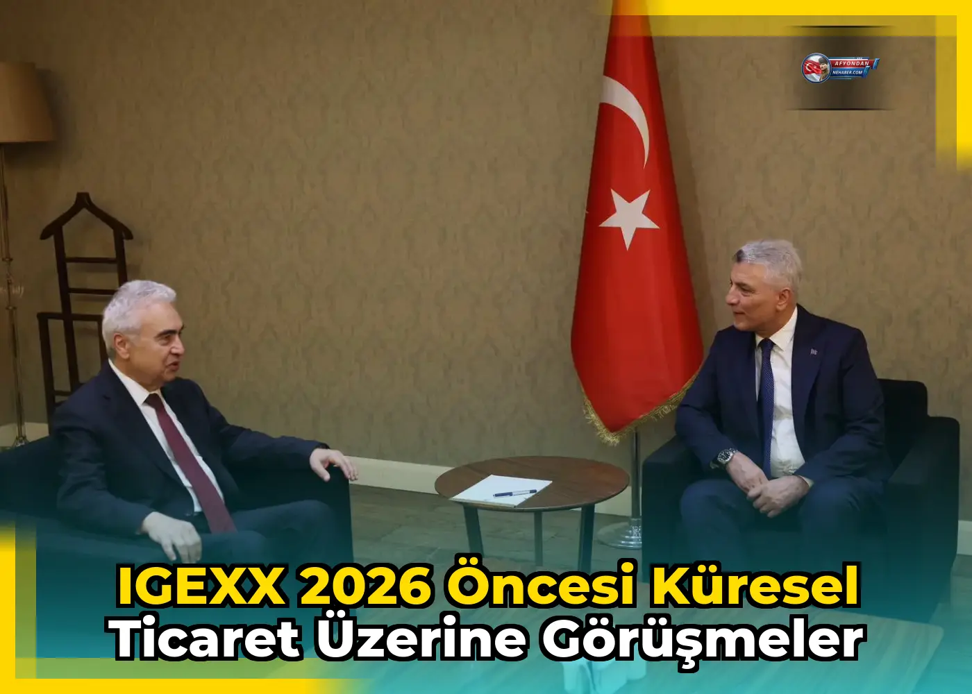 IGEXX 2026 Öncesi Küresel Ticaret Üzerine Görüşmeler