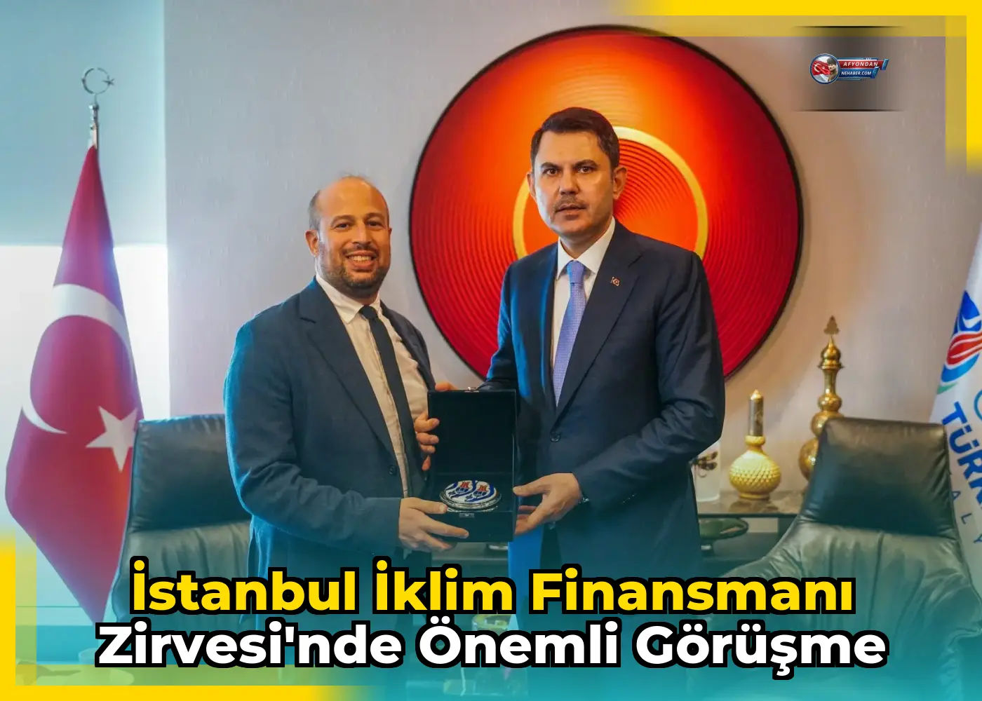 İstanbul İklim Finansmanı Zirvesi'nde önemli görüşme