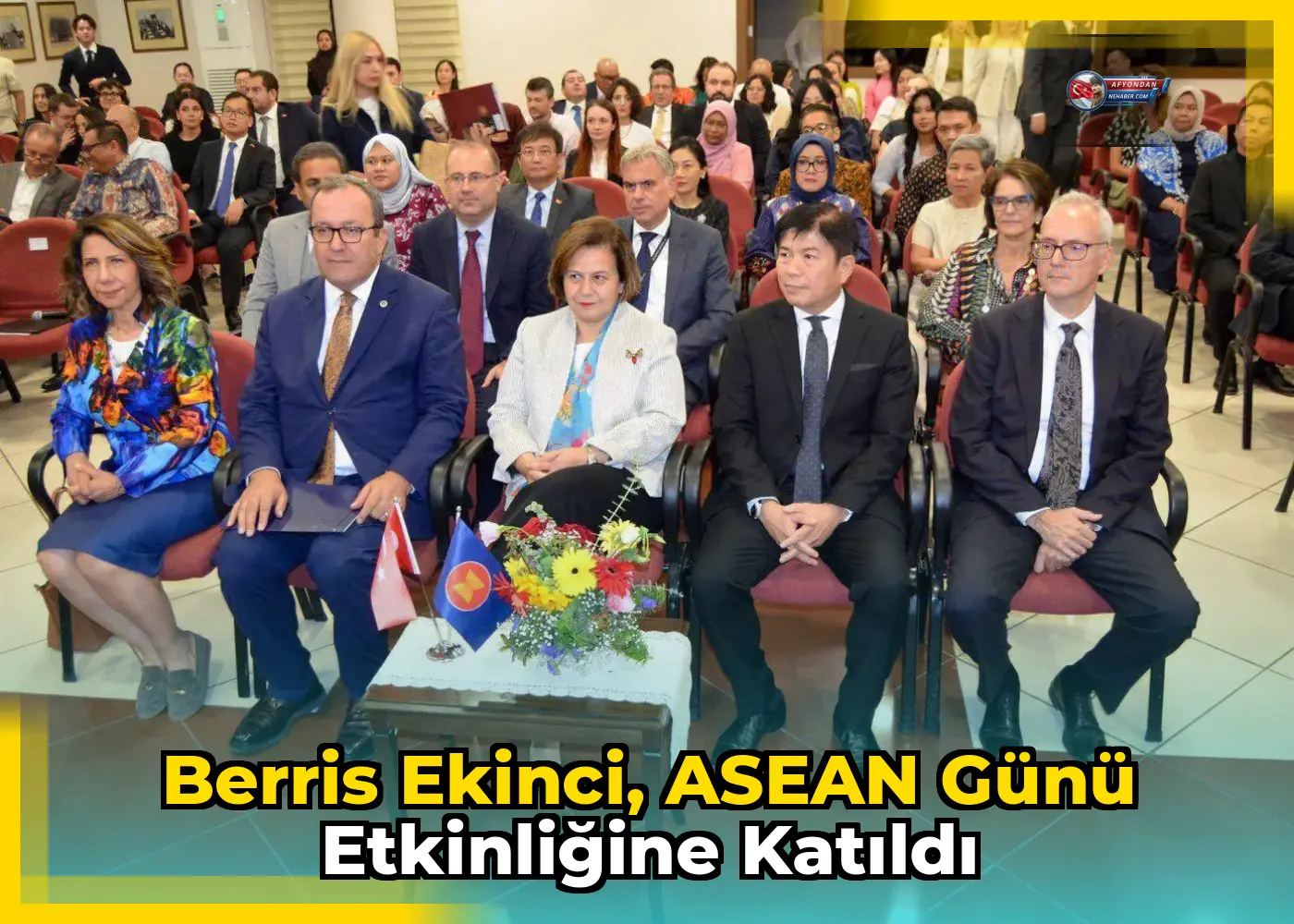 Berris Ekinci, ASEAN Günü etkinliğine katıldı