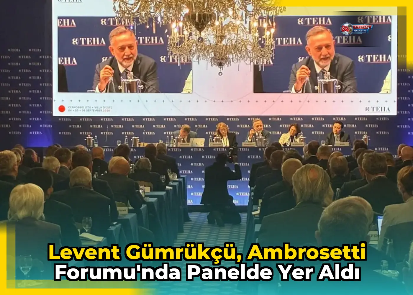 Levent Gümrükçü, Ambrosetti Forumu'nda panelde yer aldı
