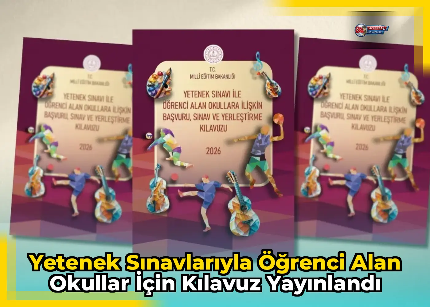 Yetenek Sınavlarıyla Öğrenci Alan Okullar İçin Kılavuz Yayınlandı