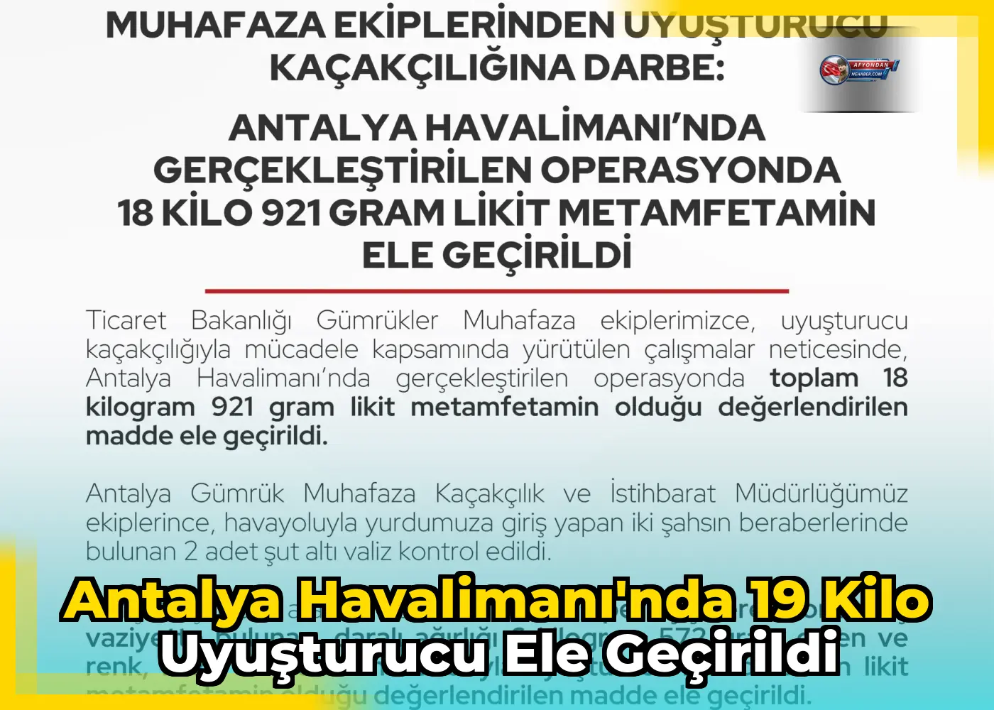 Antalya Havalimanı'nda 19 kilo uyuşturucu ele geçirildi