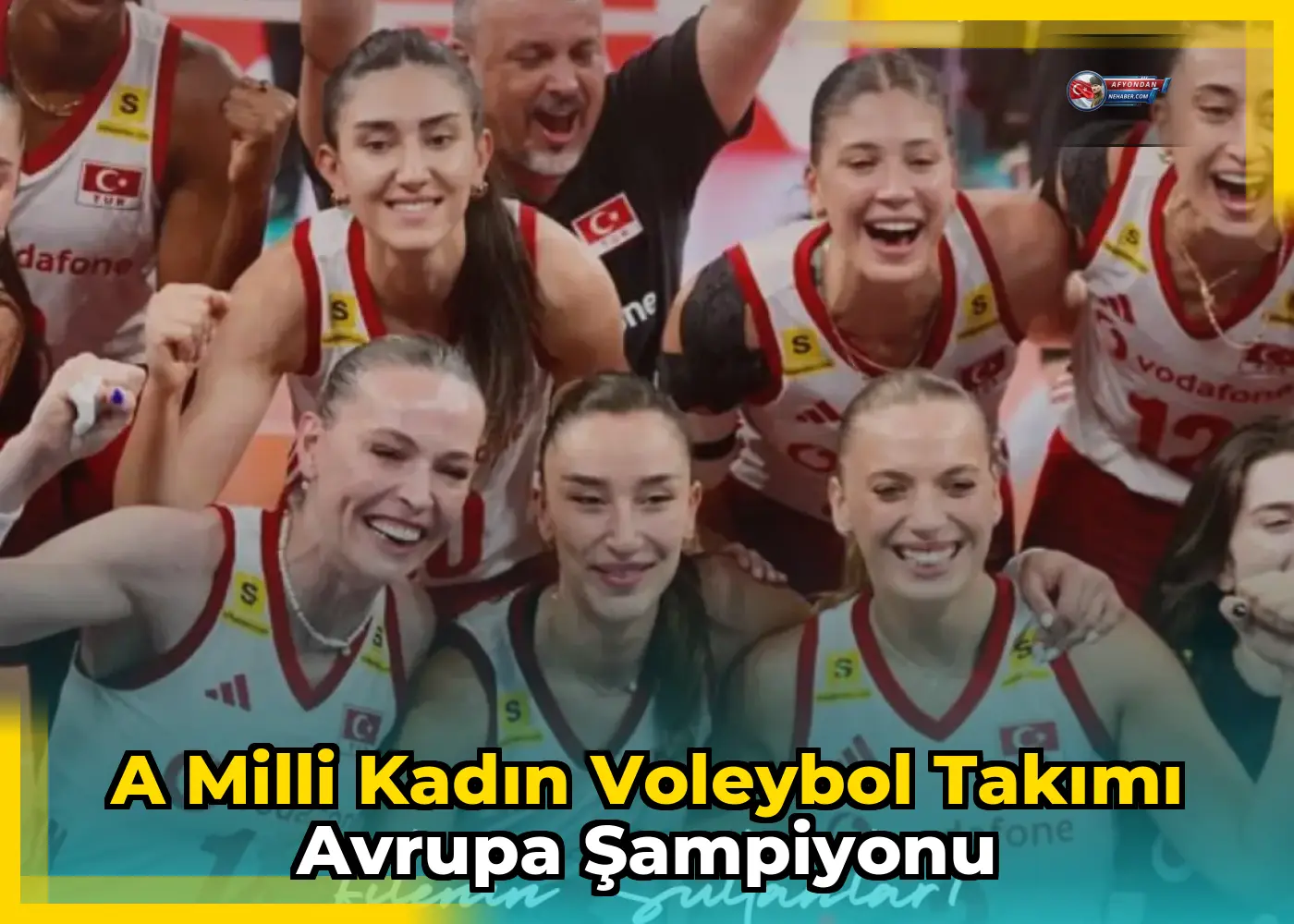 A Milli Kadın Voleybol Takımı Avrupa Şampiyonu
