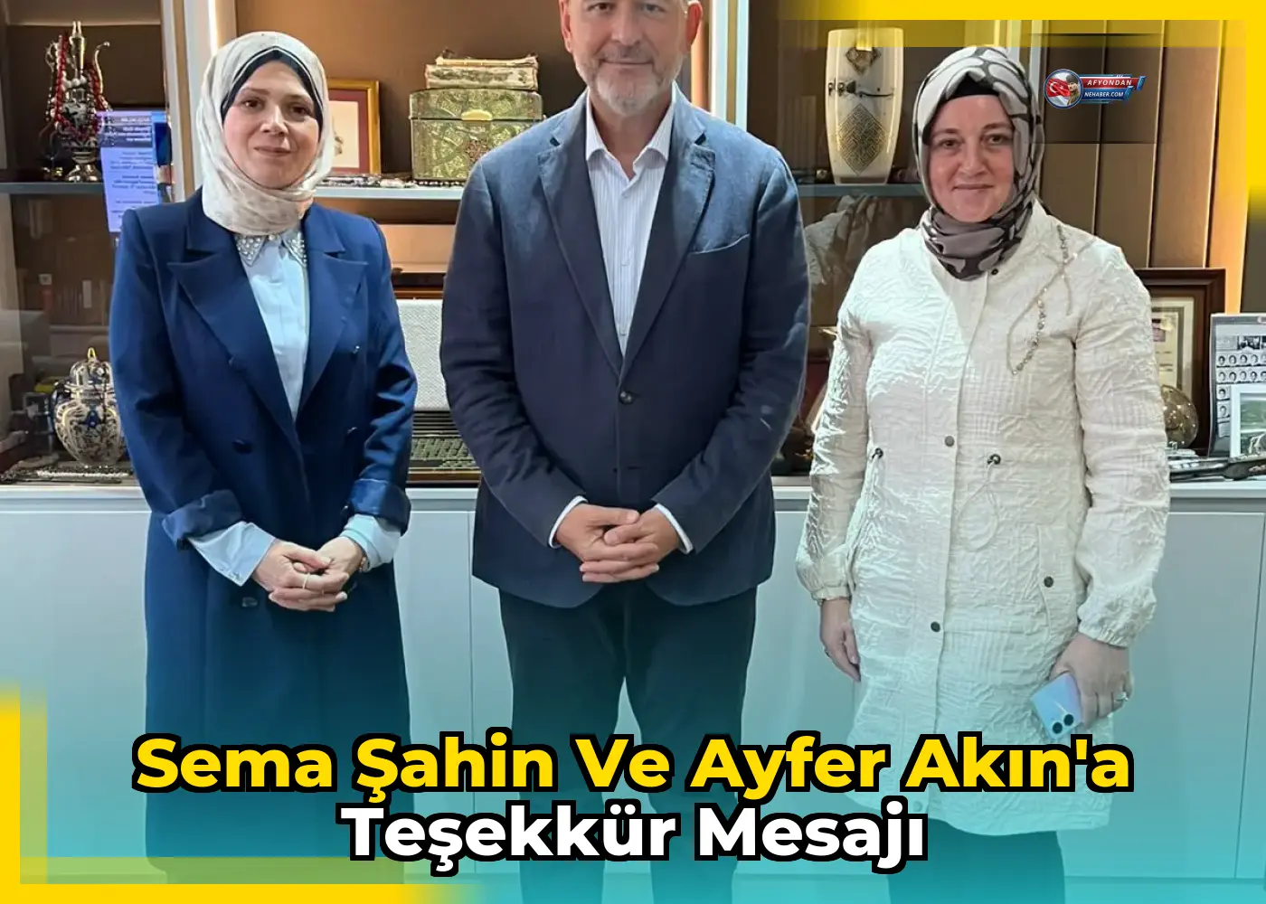 Sema Şahin ve Ayfer Akın'a teşekkür mesajı