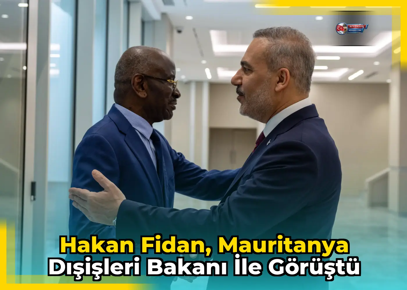 Hakan Fidan, Mauritanya Dışişleri Bakanı ile görüştü