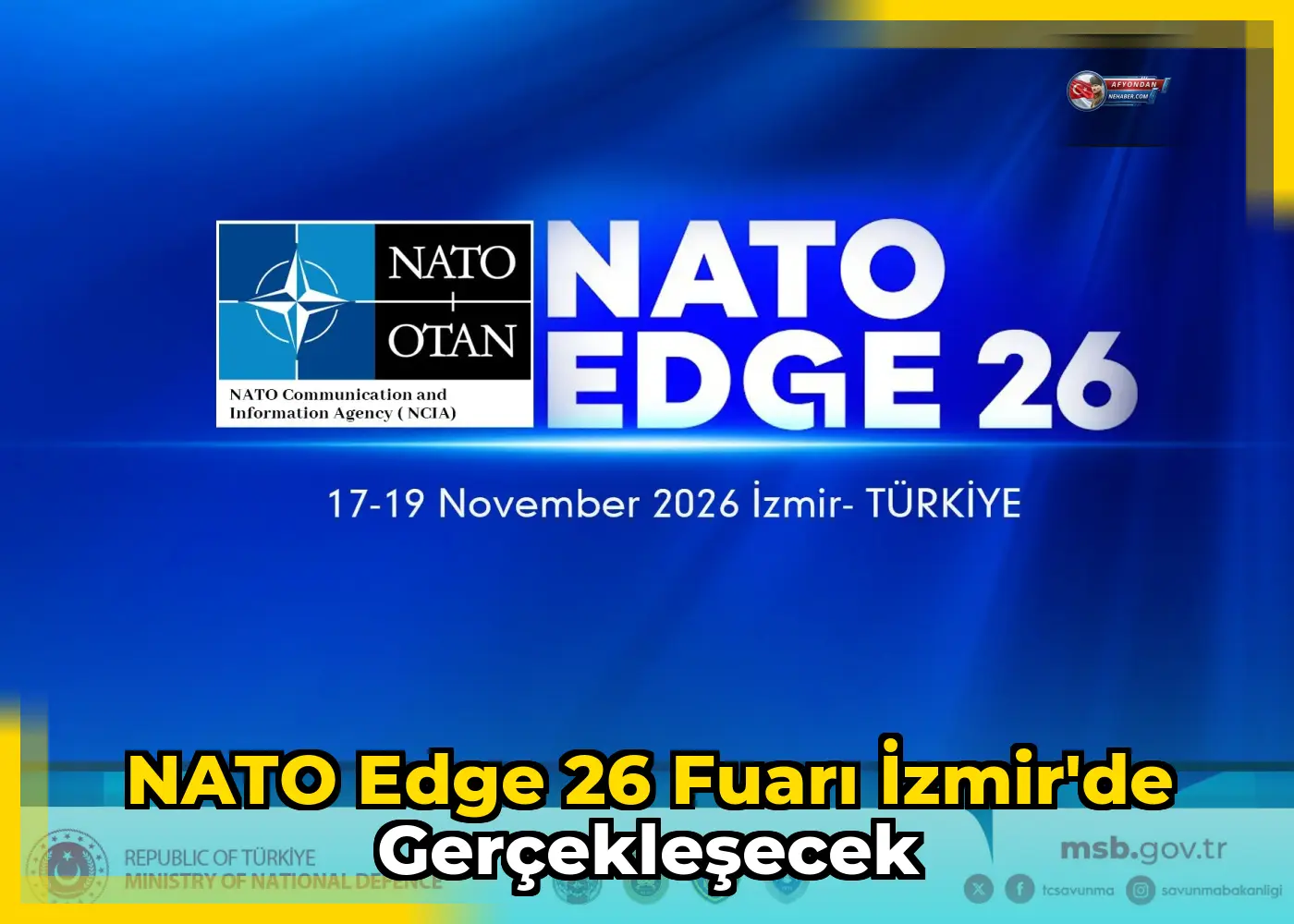 NATO Edge 26 Fuarı İzmir'de Gerçekleşecek