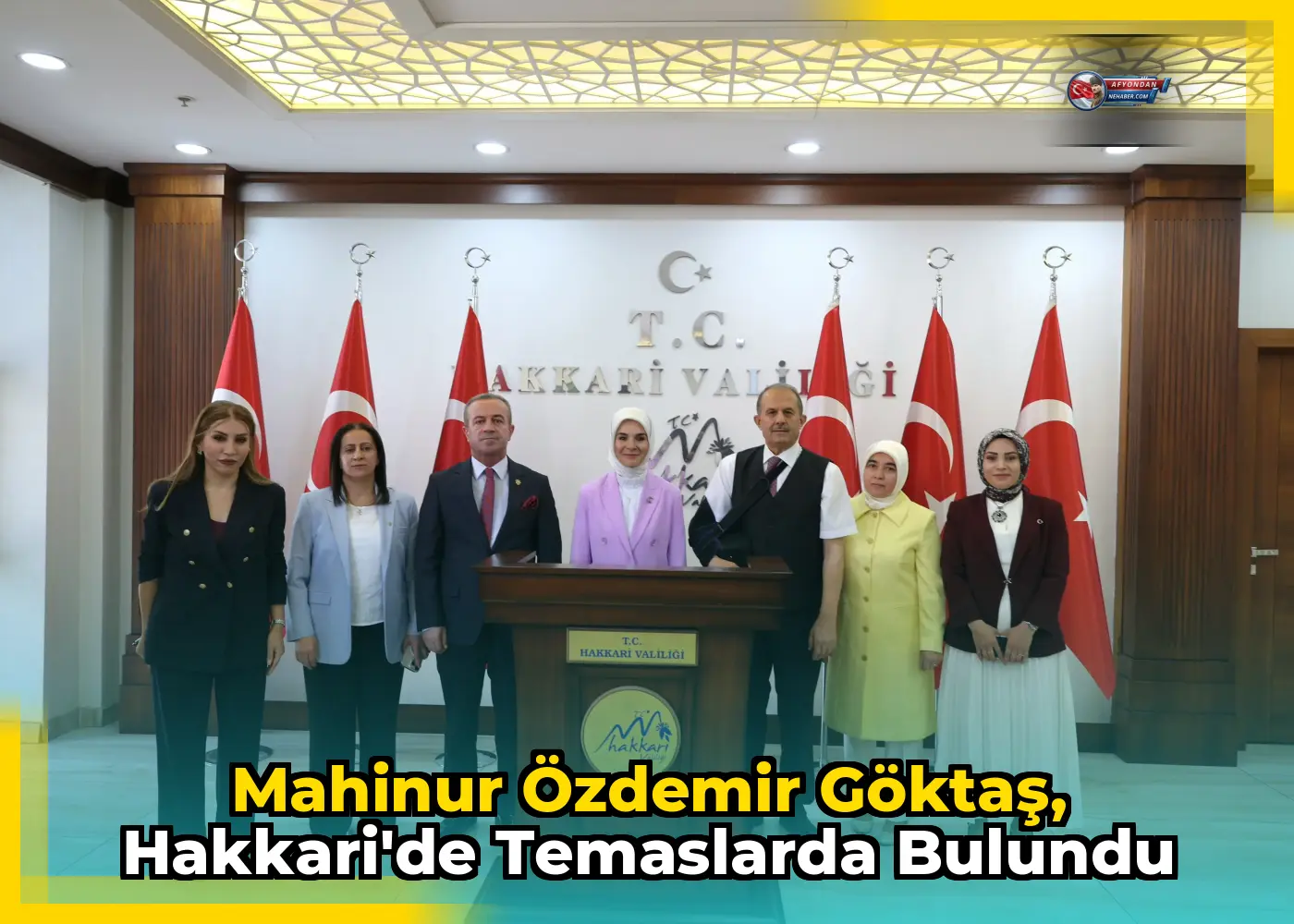 Mahinur Özdemir Göktaş, Hakkari'de temaslarda bulundu