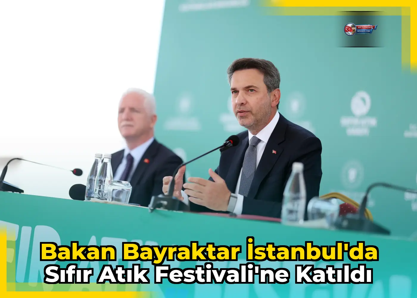 Bakan Bayraktar İstanbul'da Sıfır Atık Festivali'ne katıldı