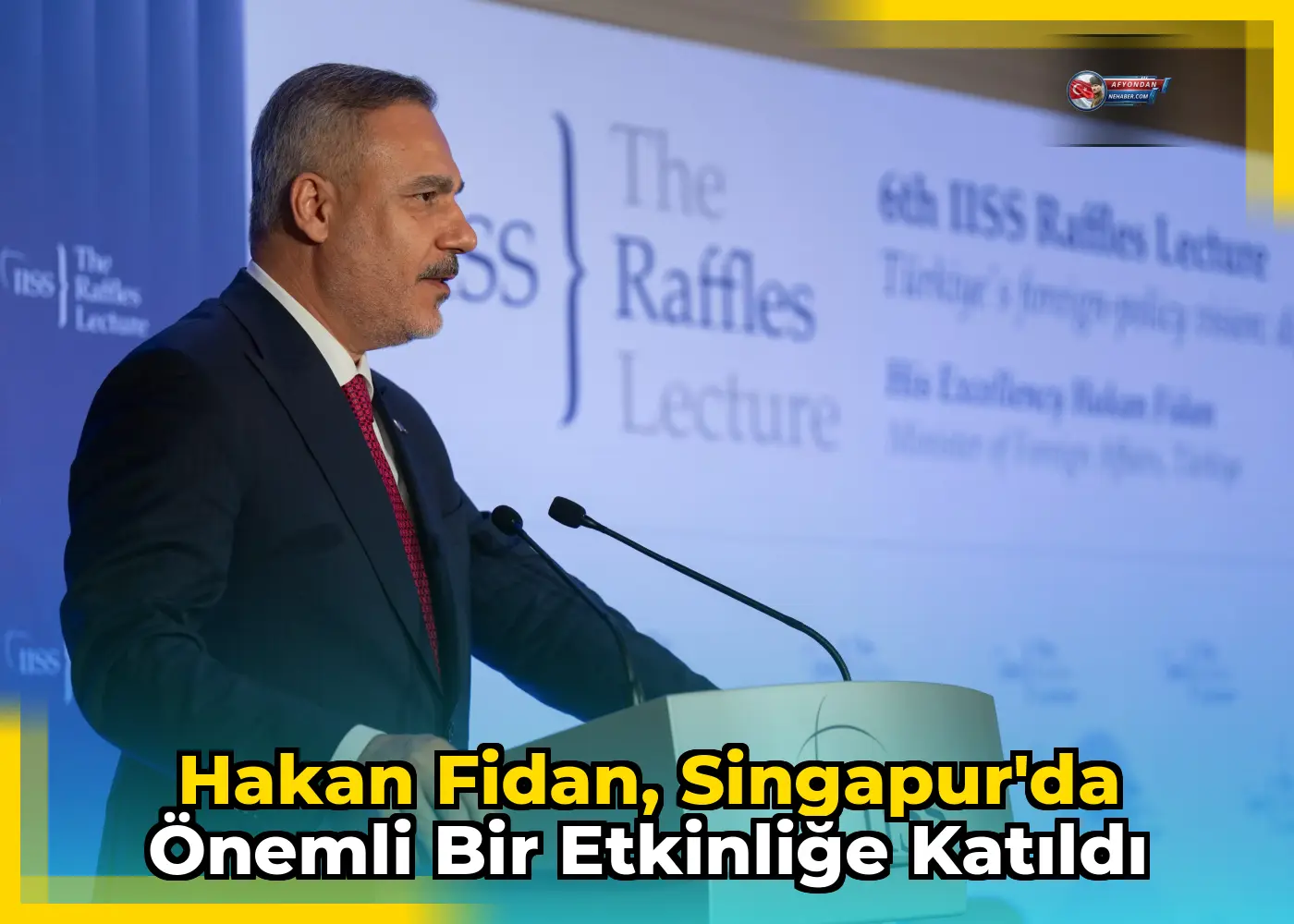 Hakan Fidan, Singapur'da önemli bir etkinliğe katıldı