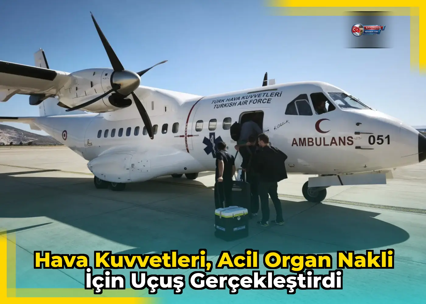Hava Kuvvetleri, Acil Organ Nakli İçin Uçuş Gerçekleştirdi