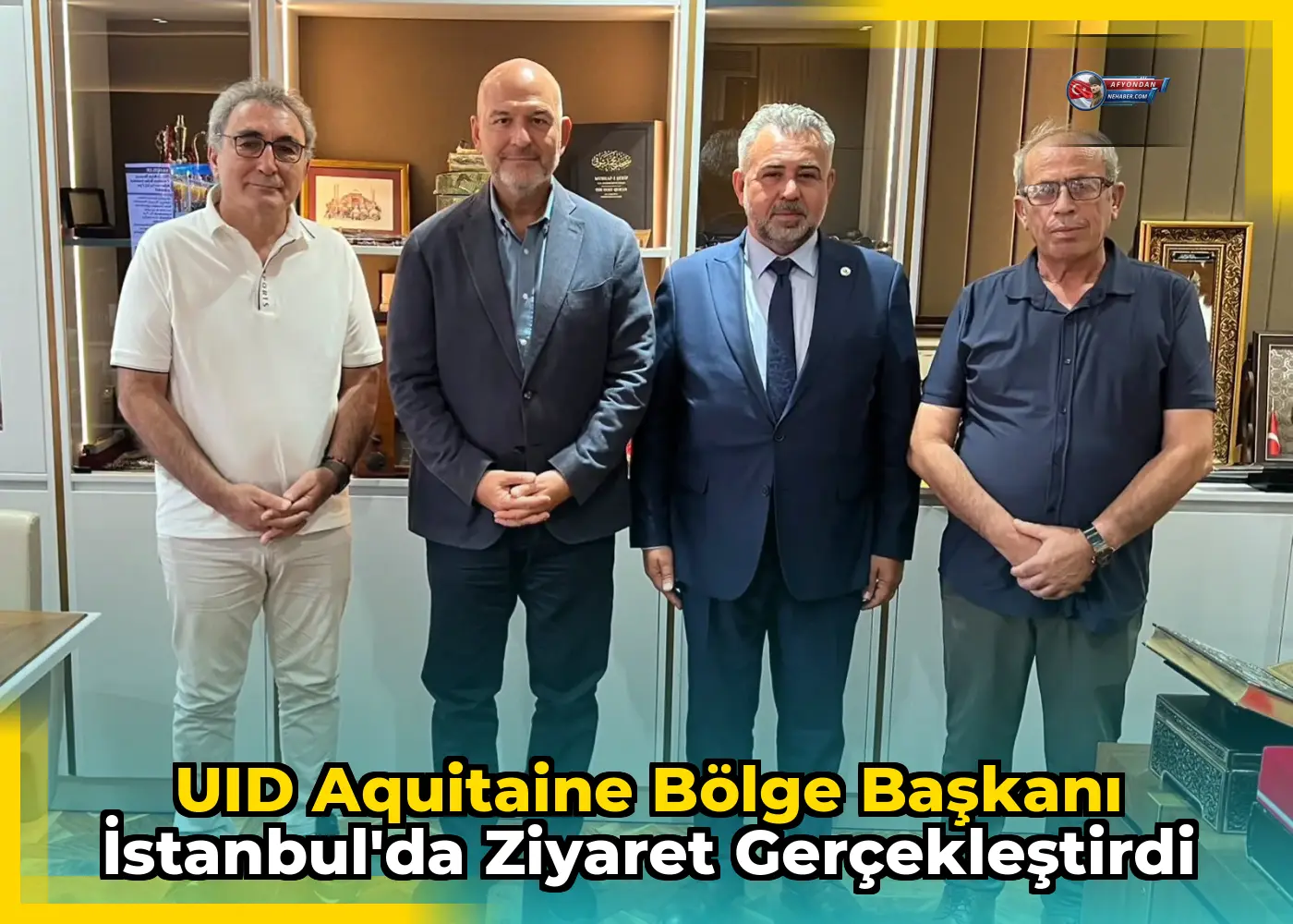 UID Aquitaine Bölge Başkanı İstanbul'da ziyaret gerçekleştirdi
