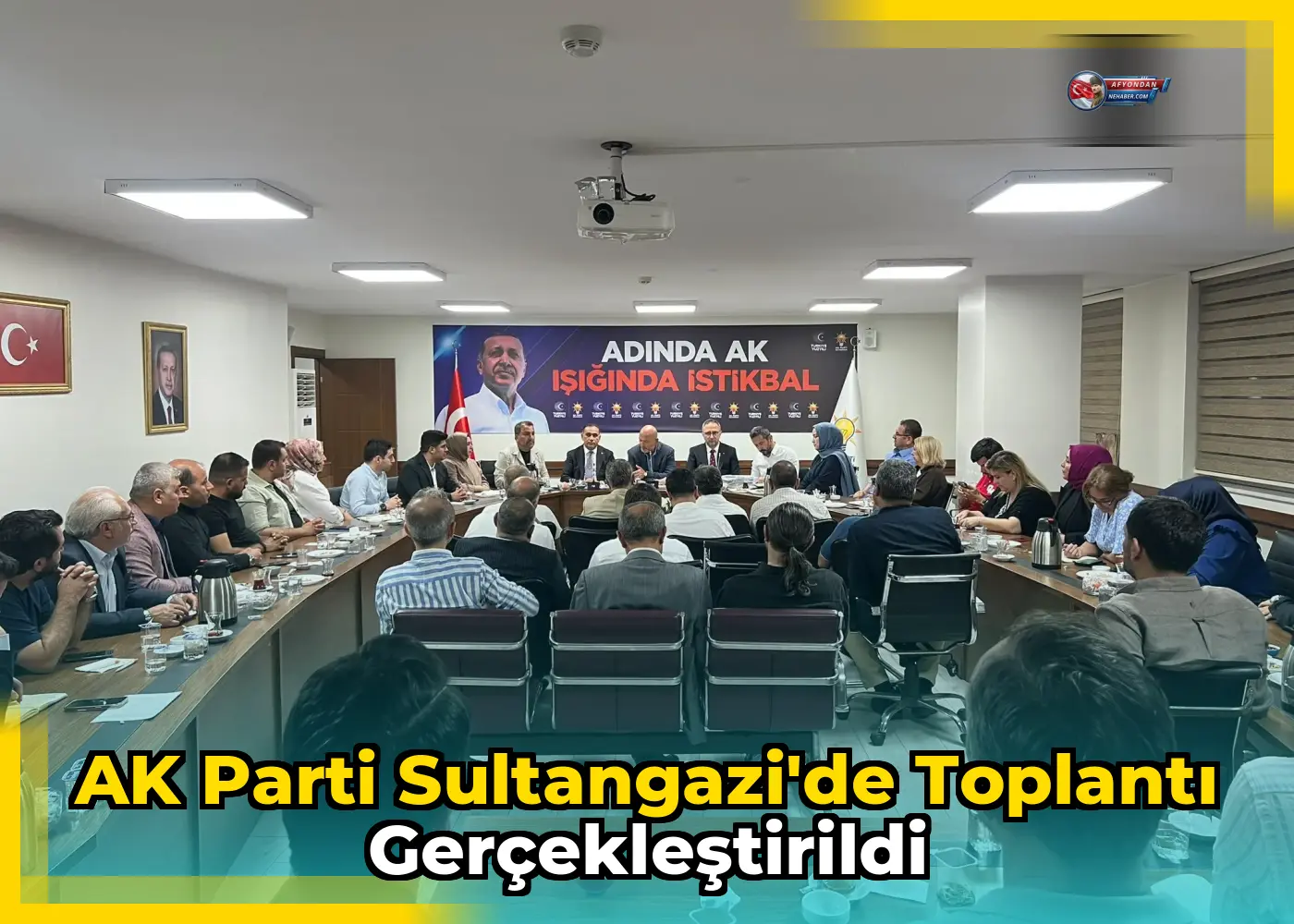 AK Parti Sultangazi'de Toplantı Gerçekleştirildi