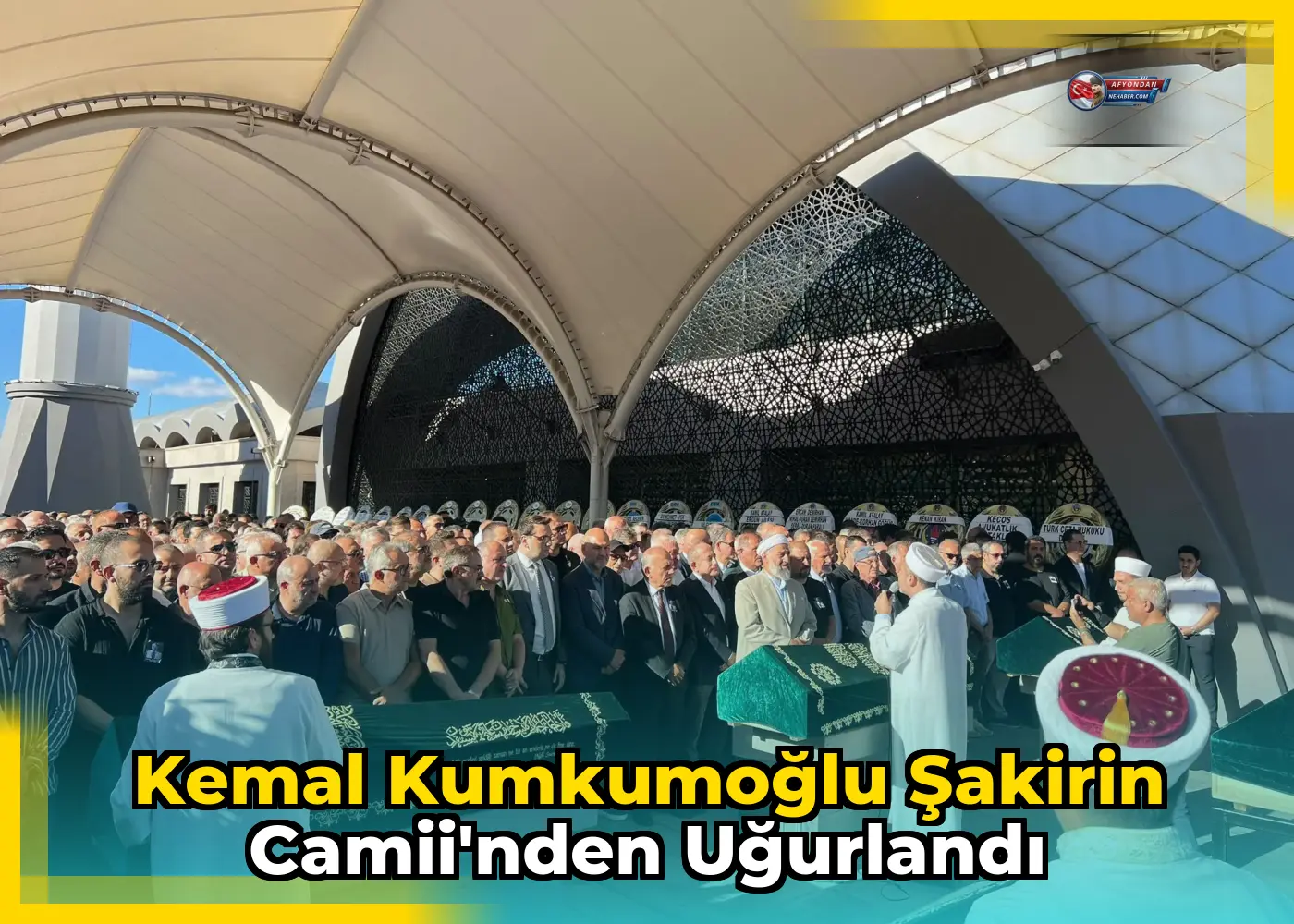 Kemal Kumkumoğlu Şakirin Camii'nden uğurlandı