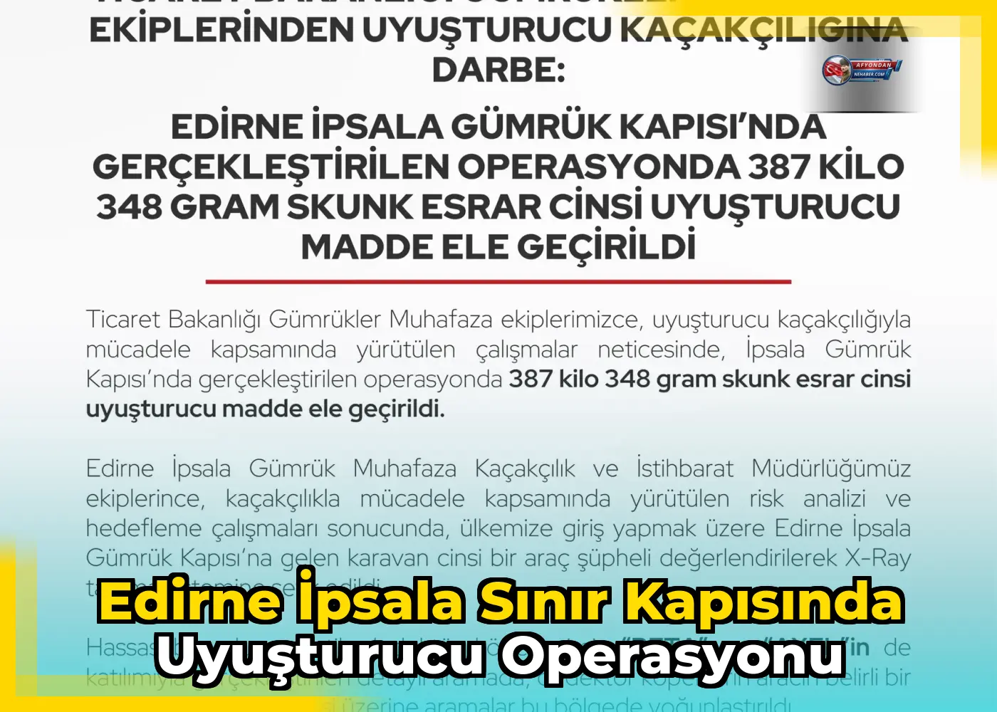 Edirne İpsala Sınır Kapısında Uyuşturucu Operasyonu