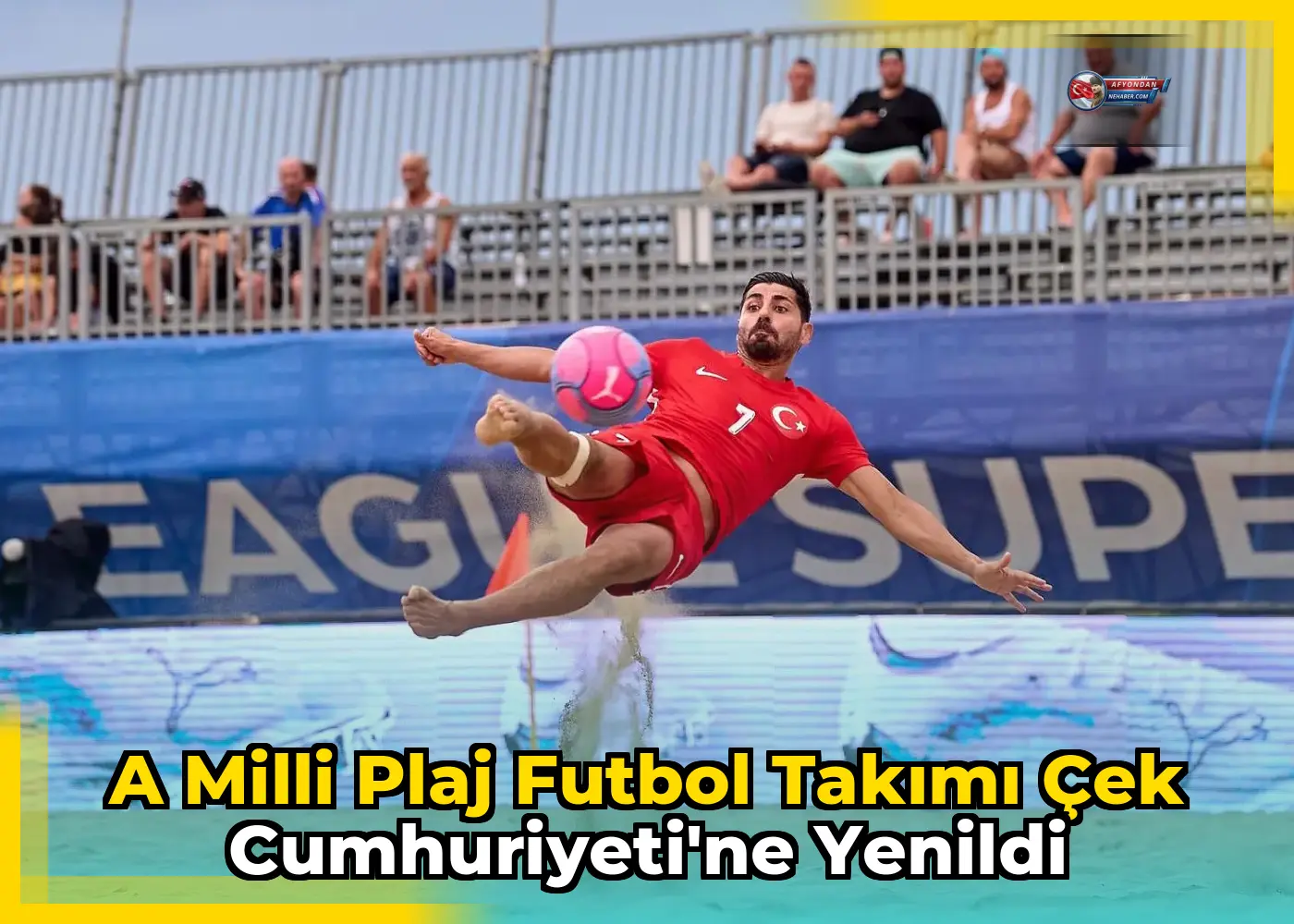 A Milli Plaj Futbol Takımı Çek Cumhuriyeti'ne Yenildi