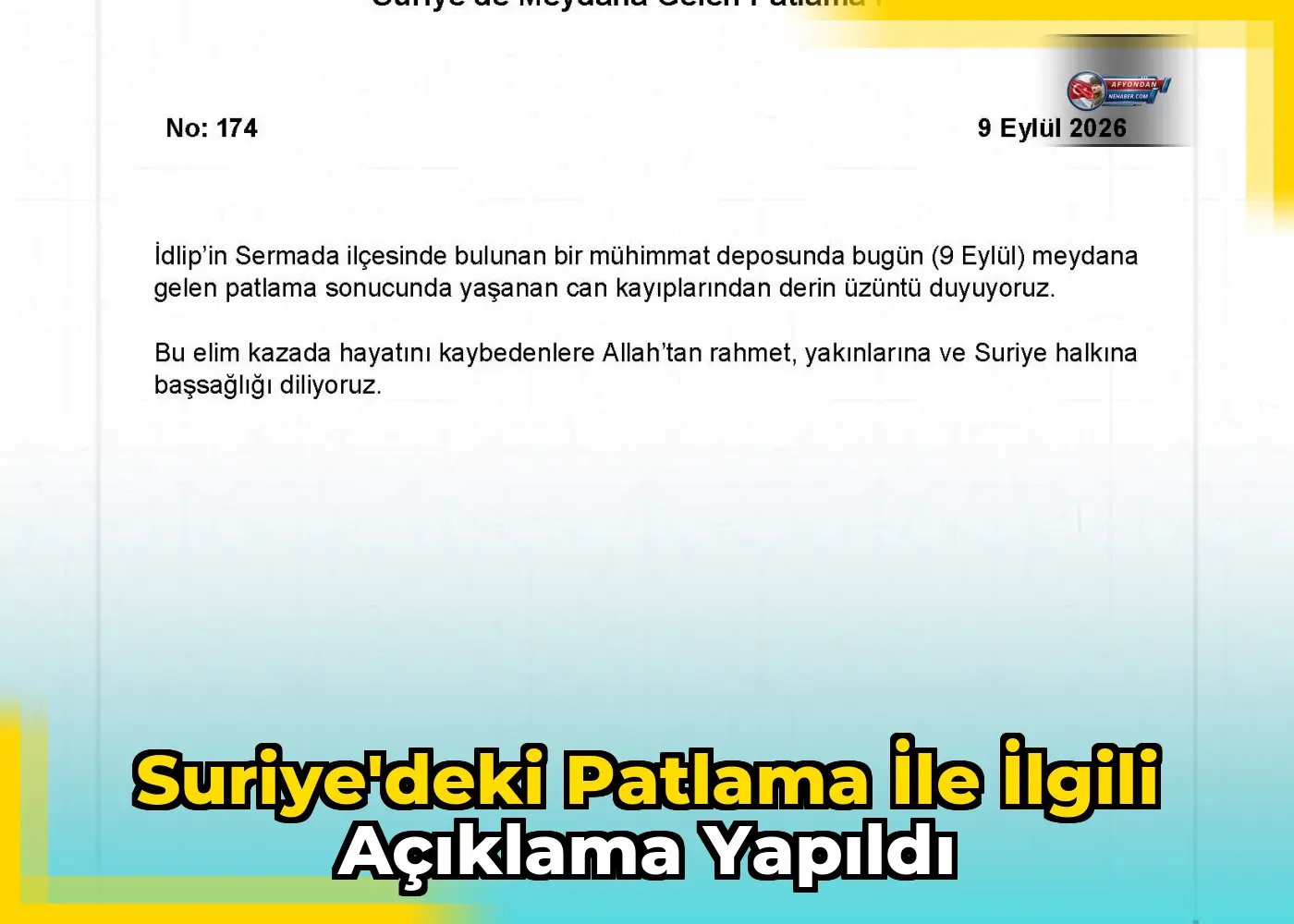 Suriye'deki patlama ile ilgili açıklama yapıldı