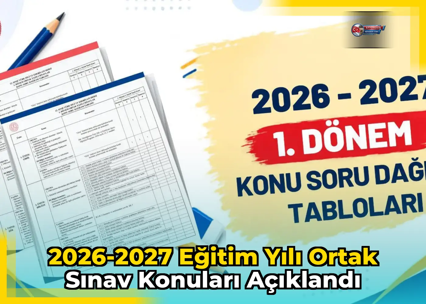 2026-2027 Eğitim Yılı Ortak Sınav Konuları Açıklandı