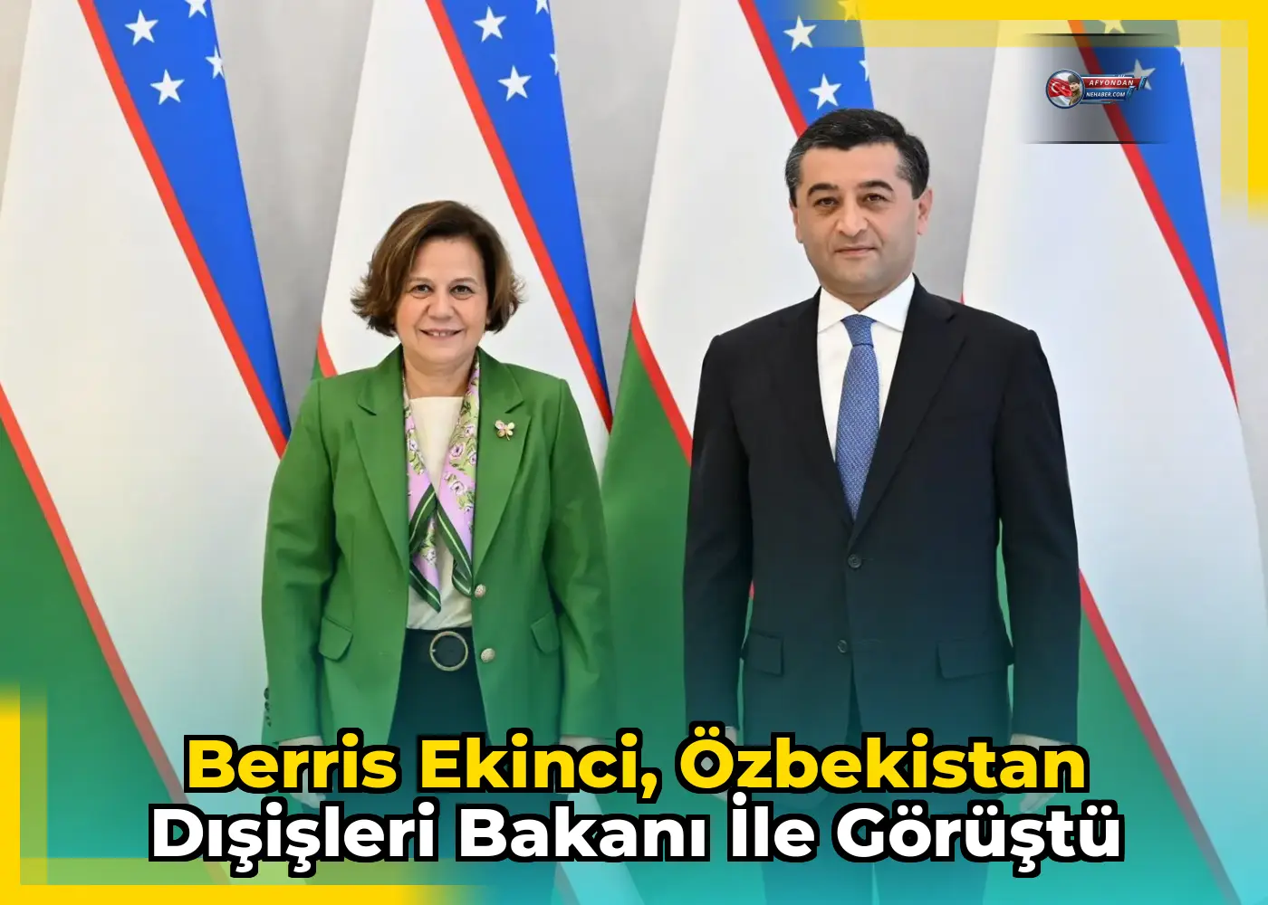 Berris Ekinci, Özbekistan Dışişleri Bakanı ile görüştü