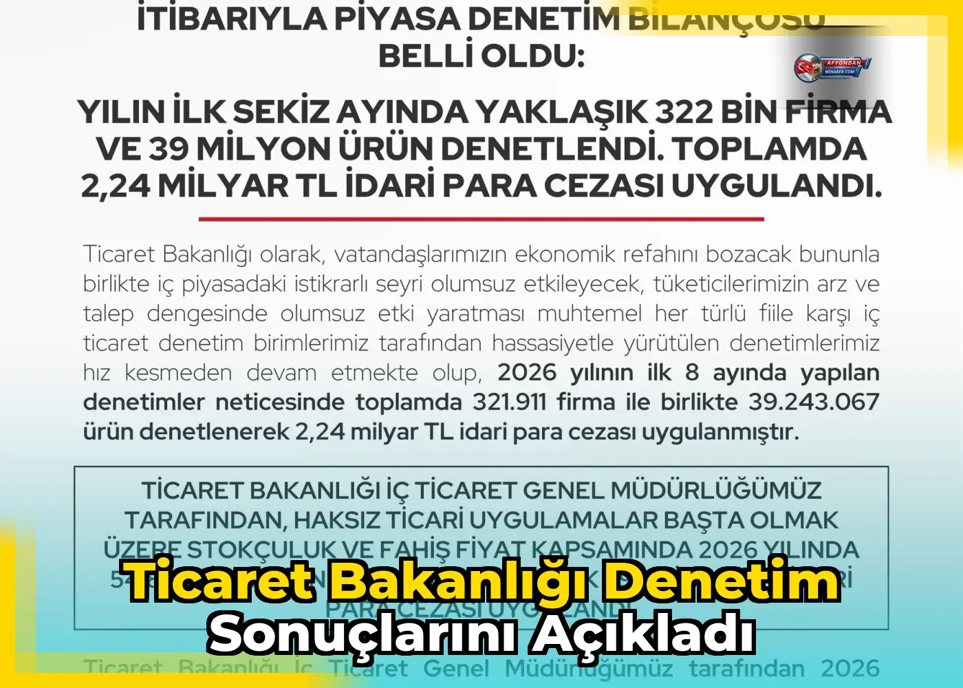 Ticaret Bakanlığı denetim sonuçlarını açıkladı