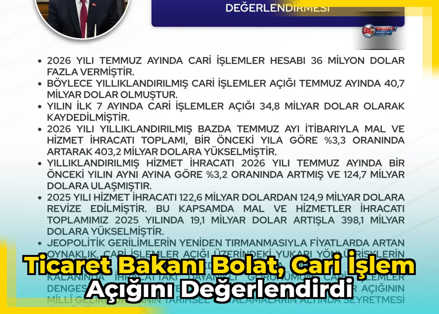 Ticaret Bakanı Bolat, Cari İşlem Açığını Değerlendirdi