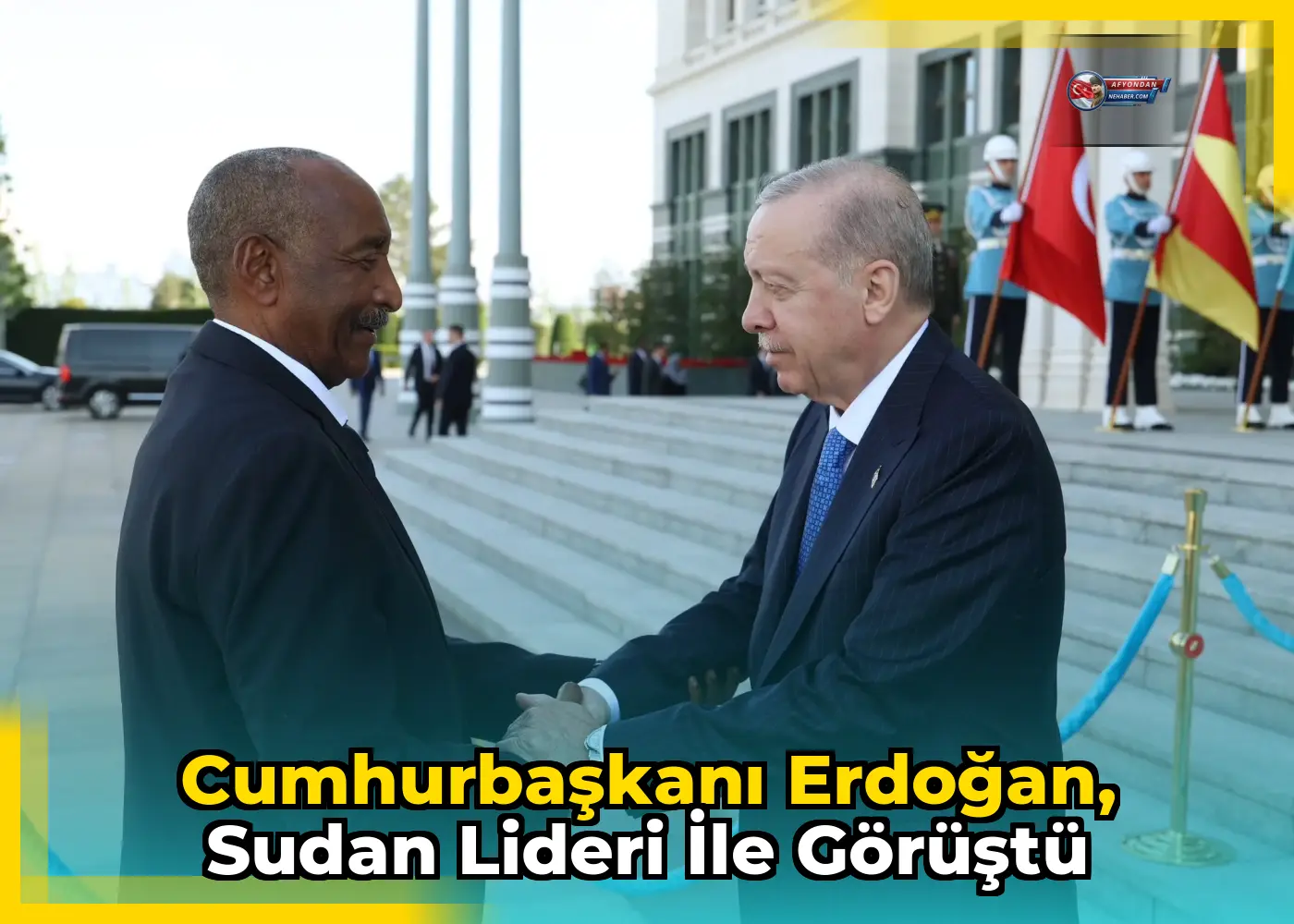 Cumhurbaşkanı Erdoğan, Sudan Lideri ile Görüştü