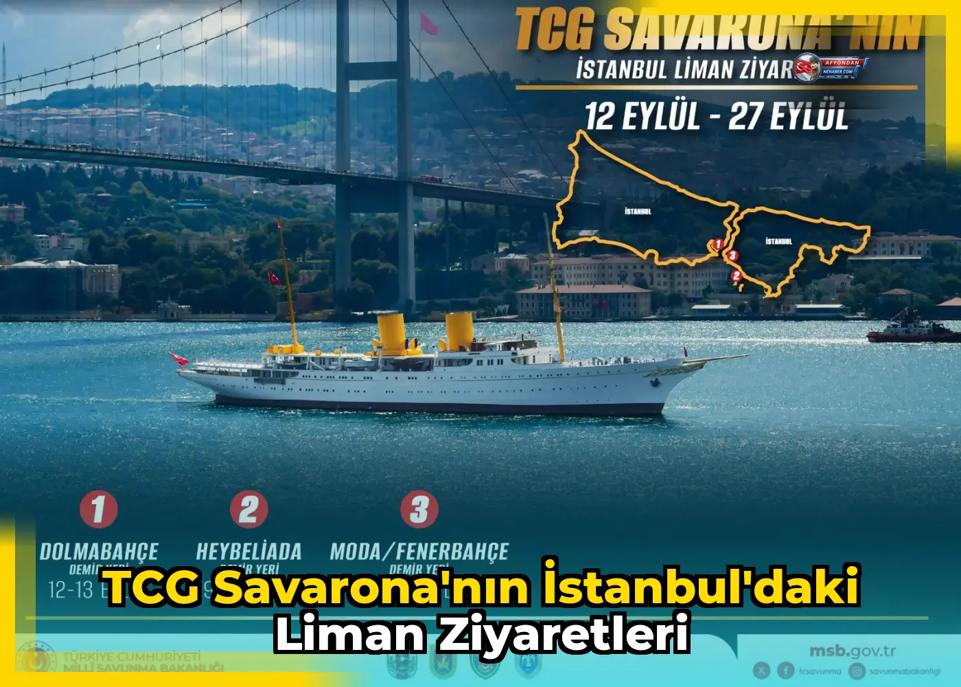 TCG Savarona'nın İstanbul'daki Liman Ziyaretleri