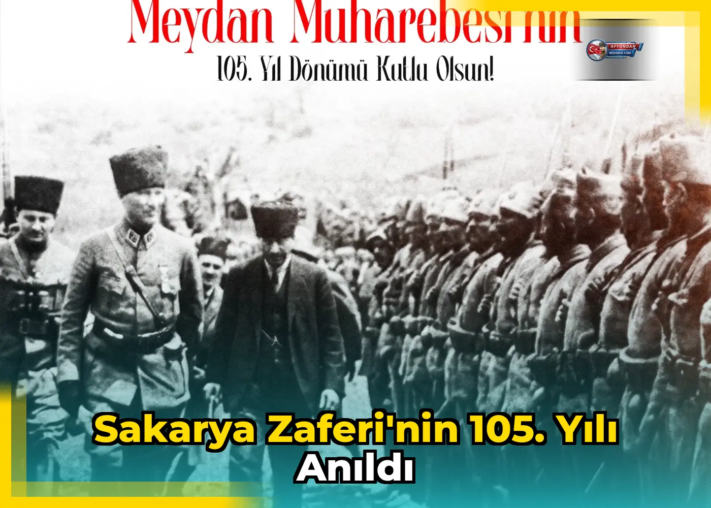 Sakarya Zaferi'nin 105. Yılı Anıldı