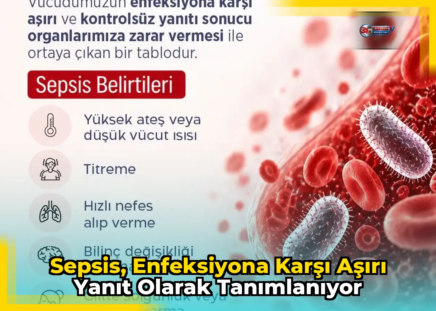 Sepsis, enfeksiyona karşı aşırı yanıt olarak tanımlanıyor