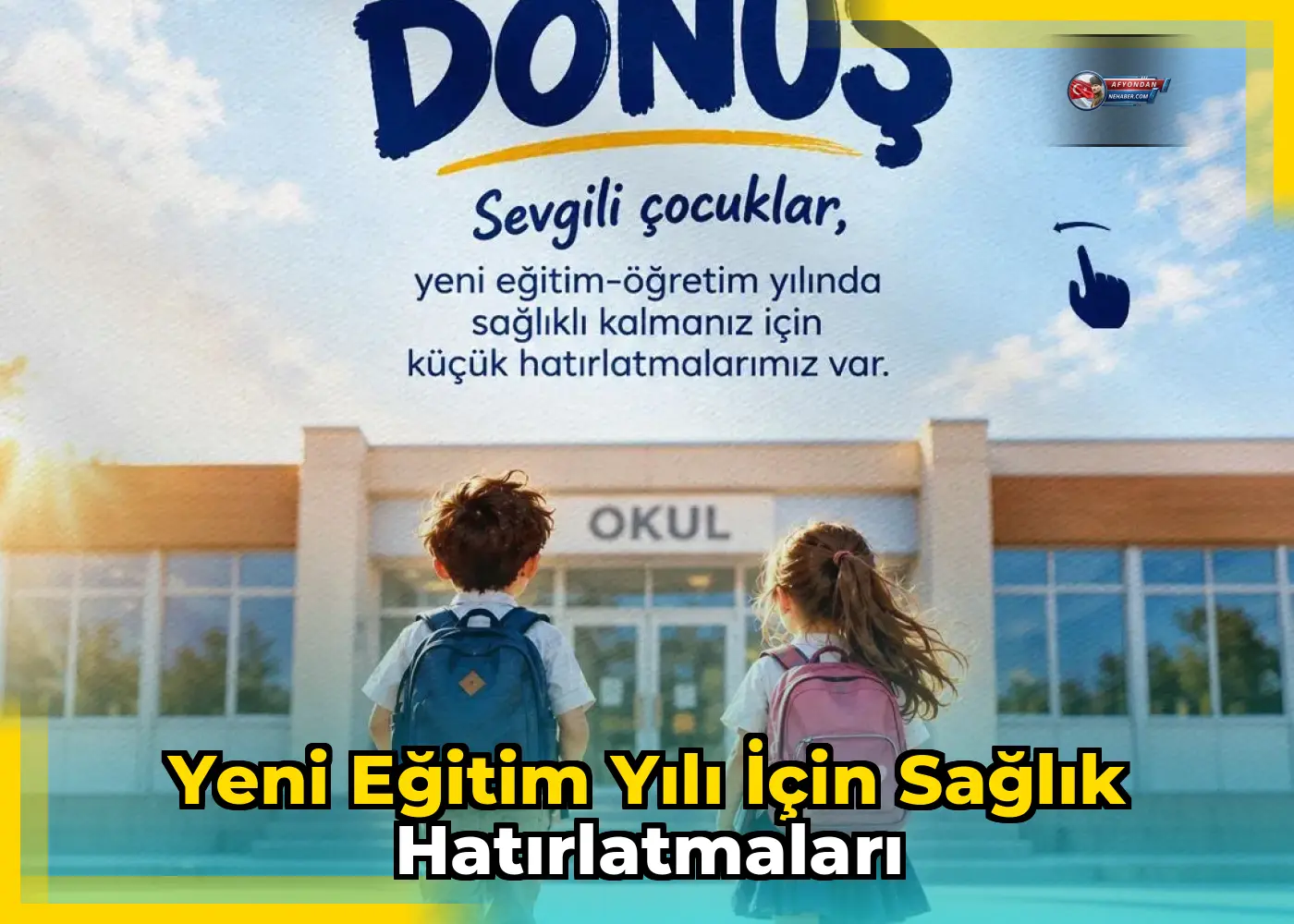 Yeni eğitim yılı için sağlık hatırlatmaları