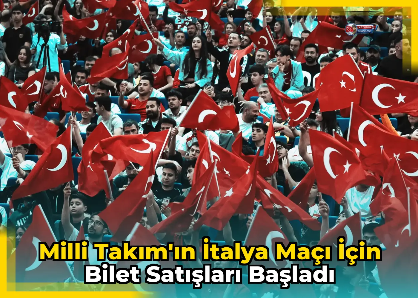Milli Takım'ın İtalya Maçı İçin Bilet Satışları Başladı