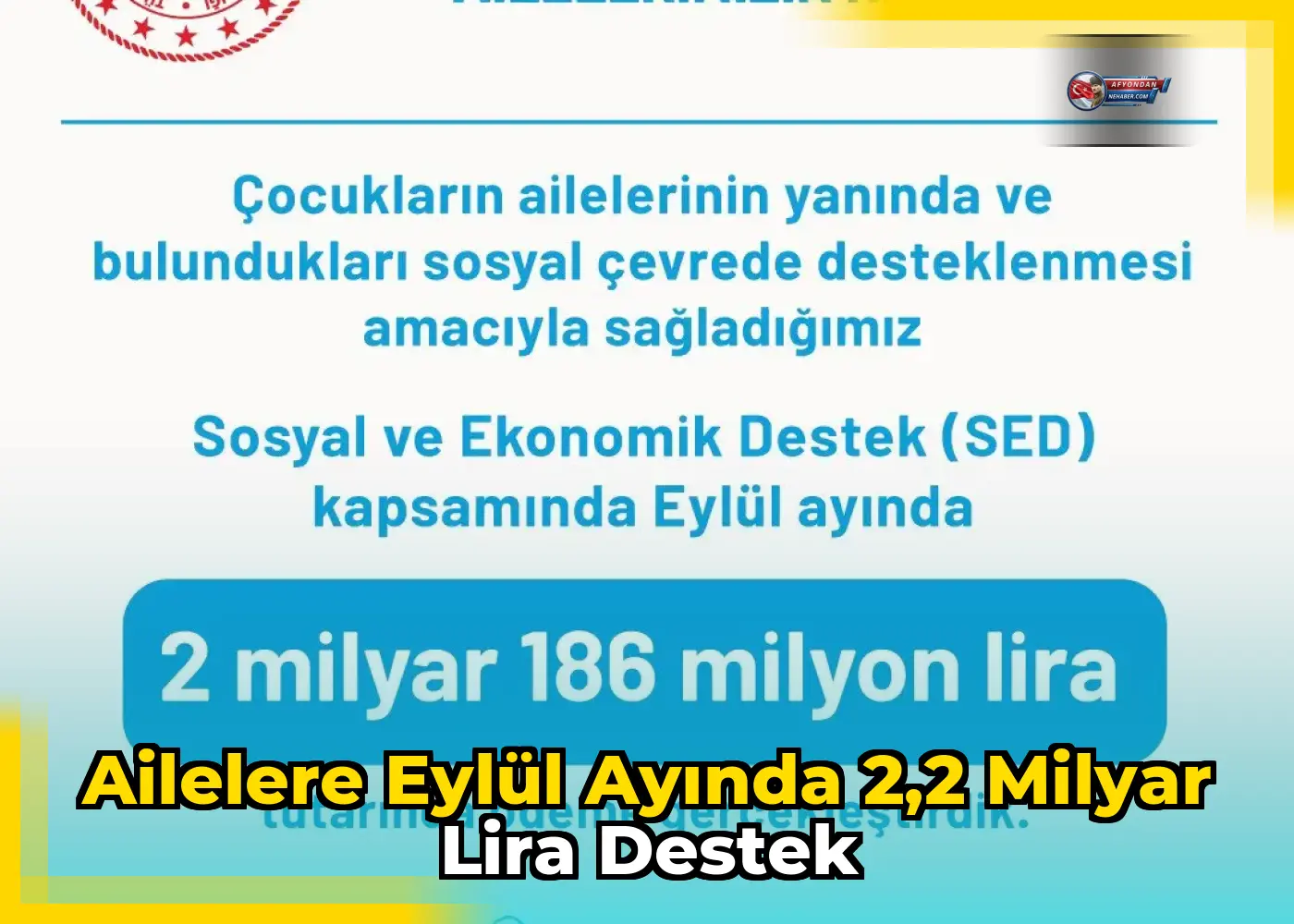 Ailelere Eylül ayında 2,2 milyar lira destek