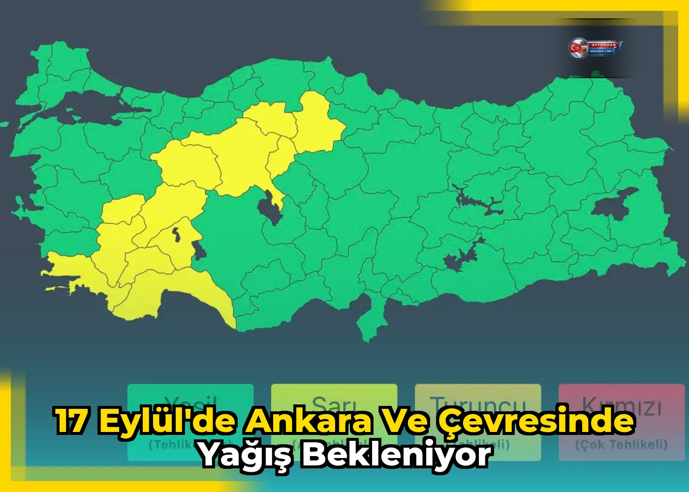 17 Eylül'de Ankara ve çevresinde yağış bekleniyor