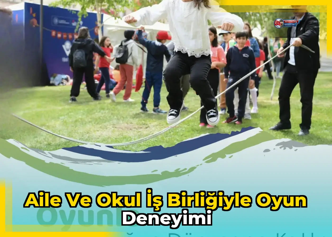 Aile ve okul iş birliğiyle oyun deneyimi