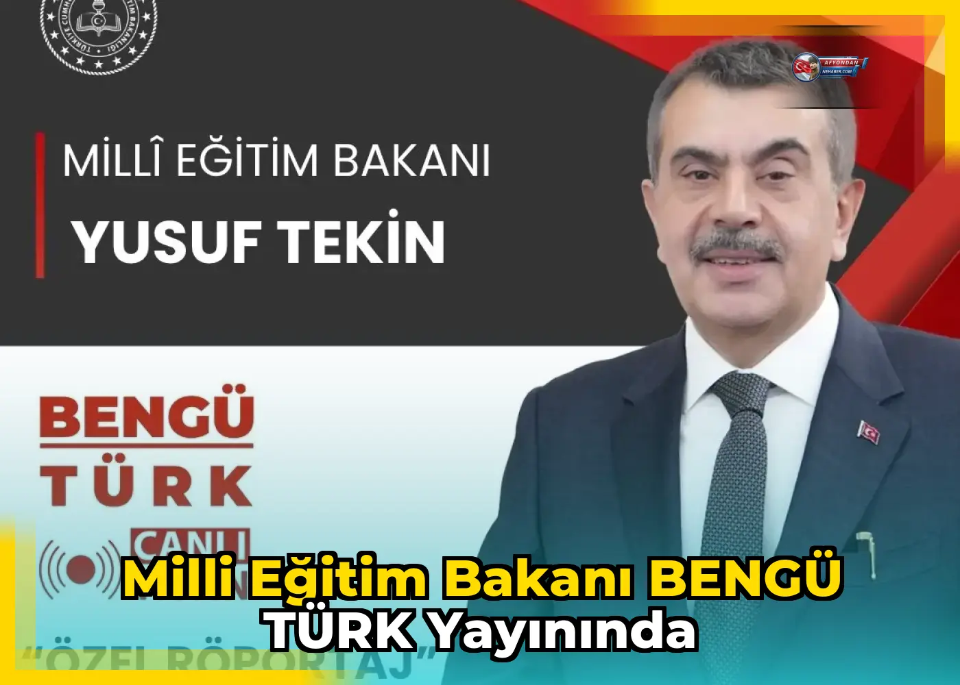 Milli Eğitim Bakanı BENGÜ TÜRK Yayınında